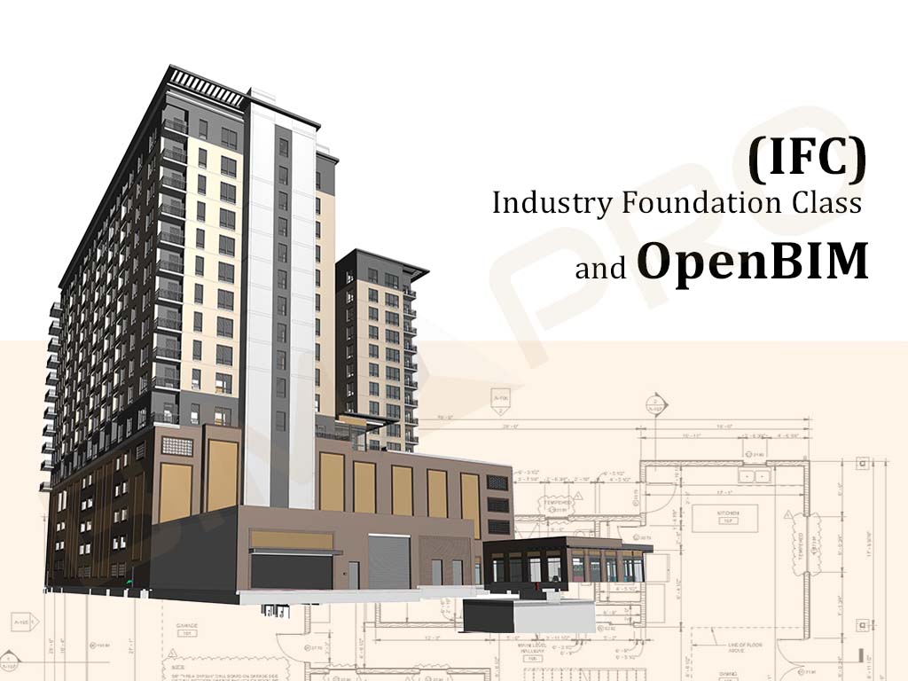 IFC and OpenBIM - BIMPRO LLC USA