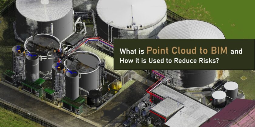 What Is Point Cloud to BIM and How Does It Reduce Project Risks?
