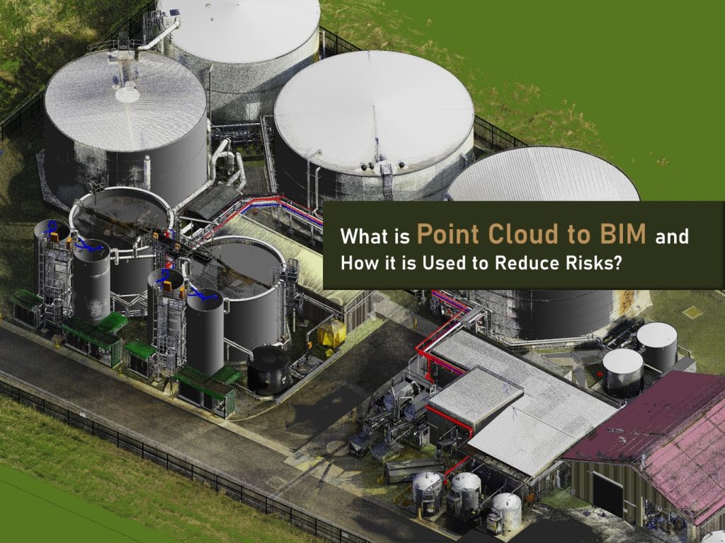 What is Point Cloud to BIM and How is it Used to Reduce Risks